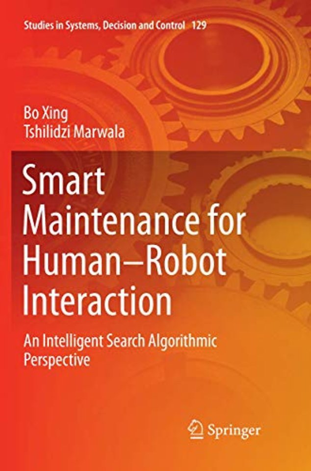 Smart Maintenance for Human–Robot Interaction