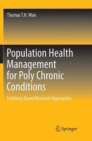 Population Health Management for Poly Chronic Conditions
