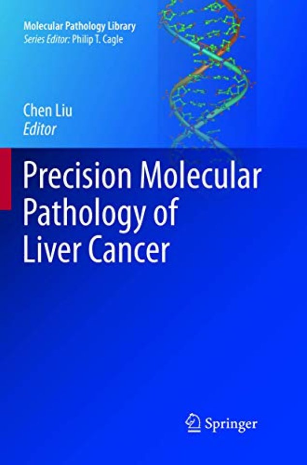 Precision Molecular Pathology of Liver Cancer