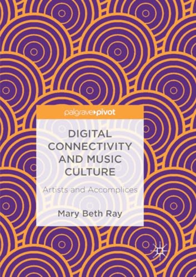 Digital Connectivity and Music Culture