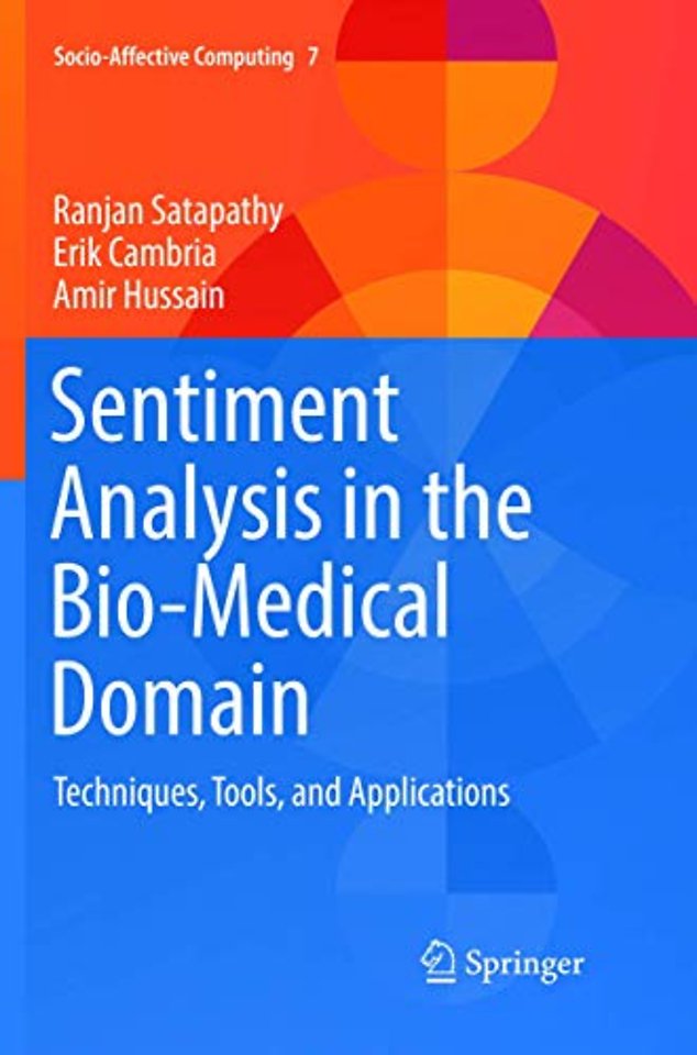 Sentiment Analysis in the Bio-Medical Domain