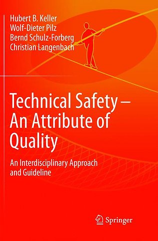 Technical Safety – An Attribute of Quality