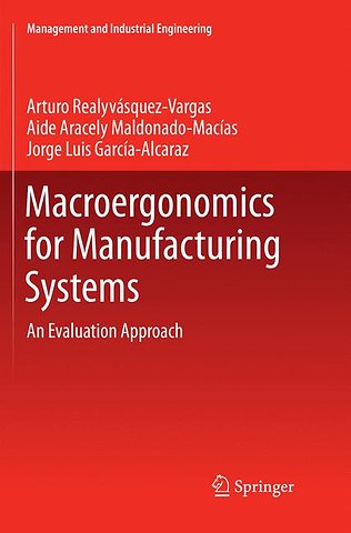 Macroergonomics for Manufacturing Systems