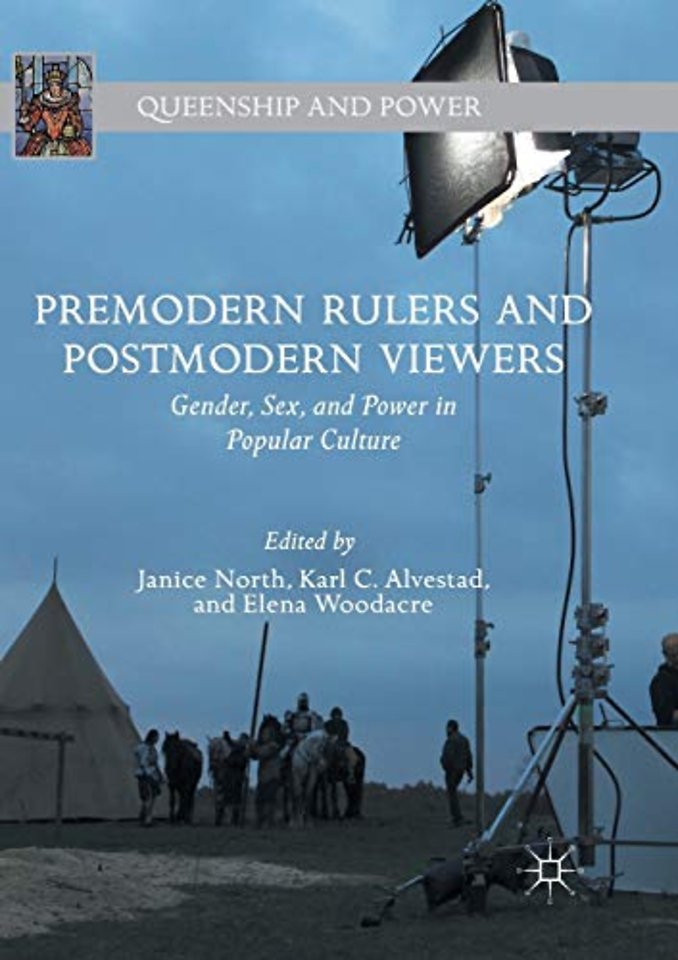 Premodern Rulers and Postmodern Viewers