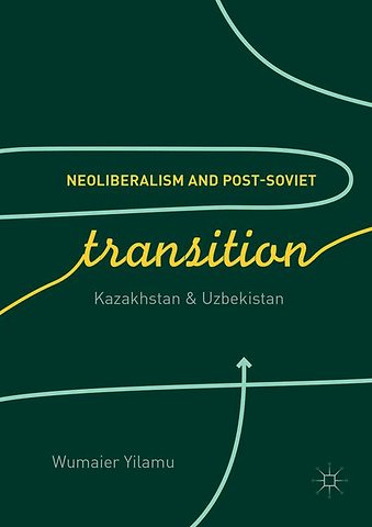 Neoliberalism and Post-Soviet Transition