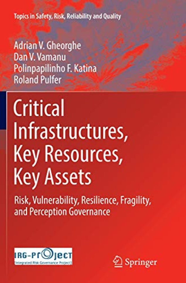Critical Infrastructures, Key Resources, Key Assets