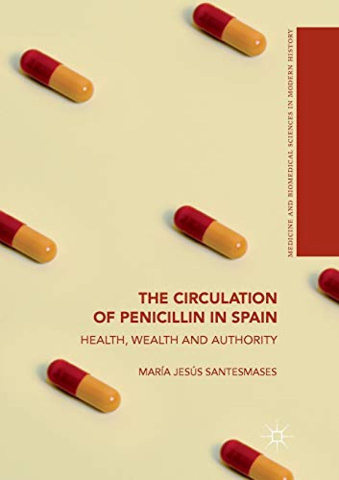 The Circulation of Penicillin in Spain