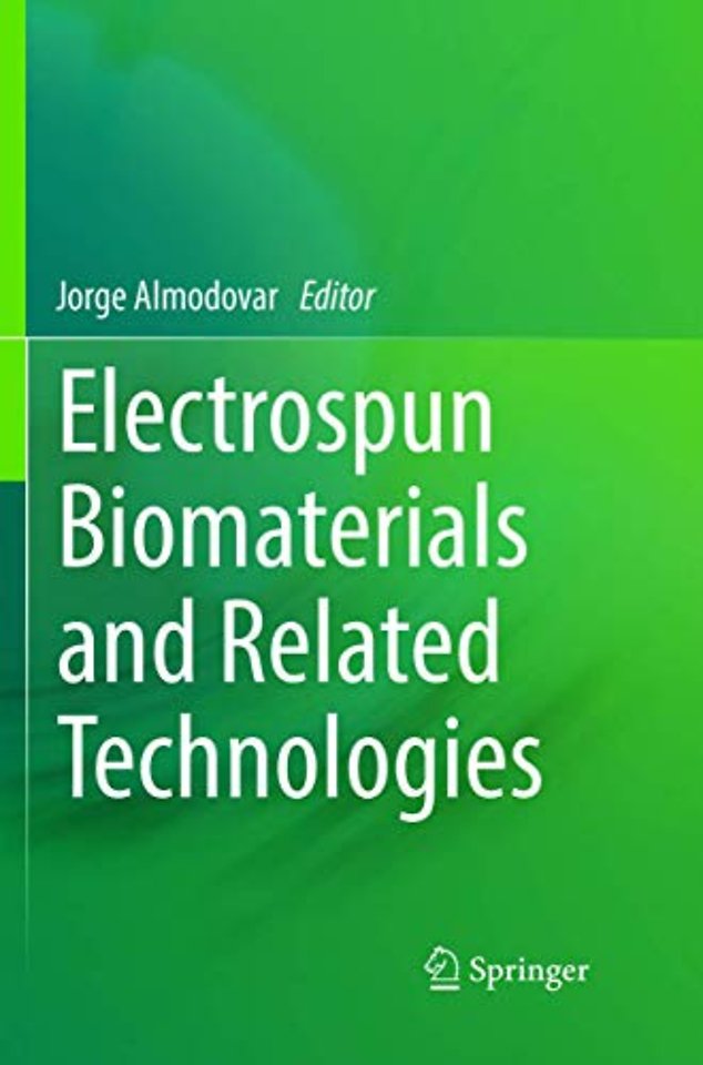 Electrospun Biomaterials and Related Technologies