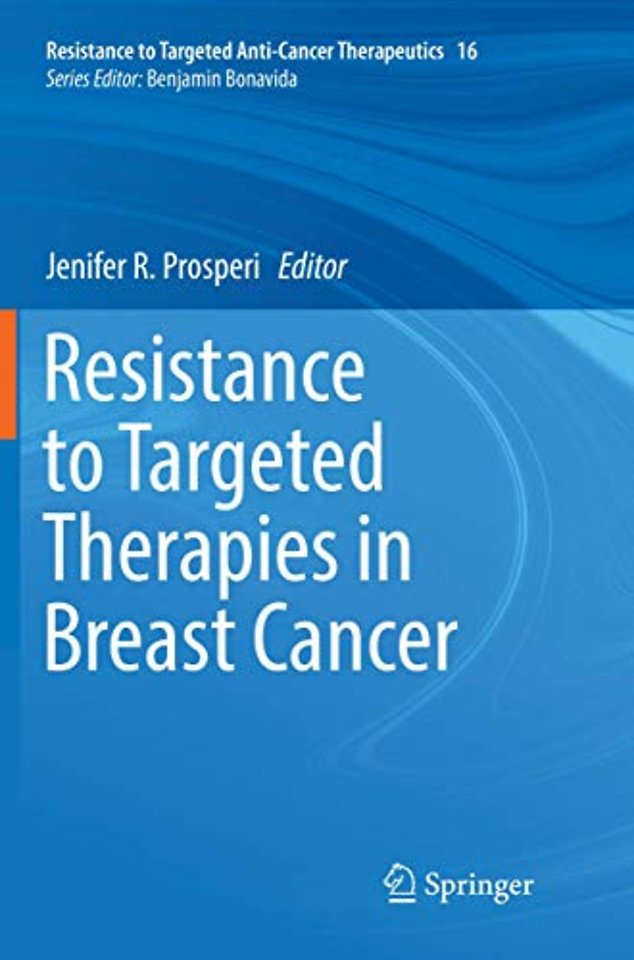 Resistance to Targeted Therapies in Breast Cancer