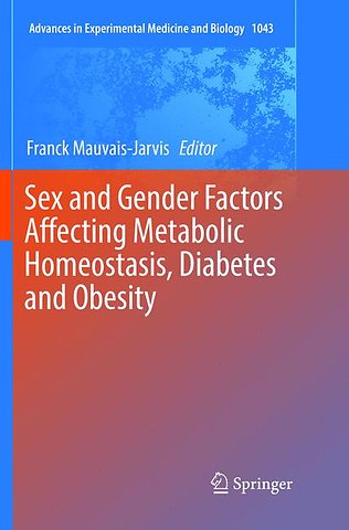 Sex and Gender Factors Affecting Metabolic Homeostasis, Diabetes and Obesity