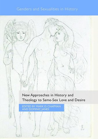 New Approaches in History and Theology to Same-Sex Love and Desire