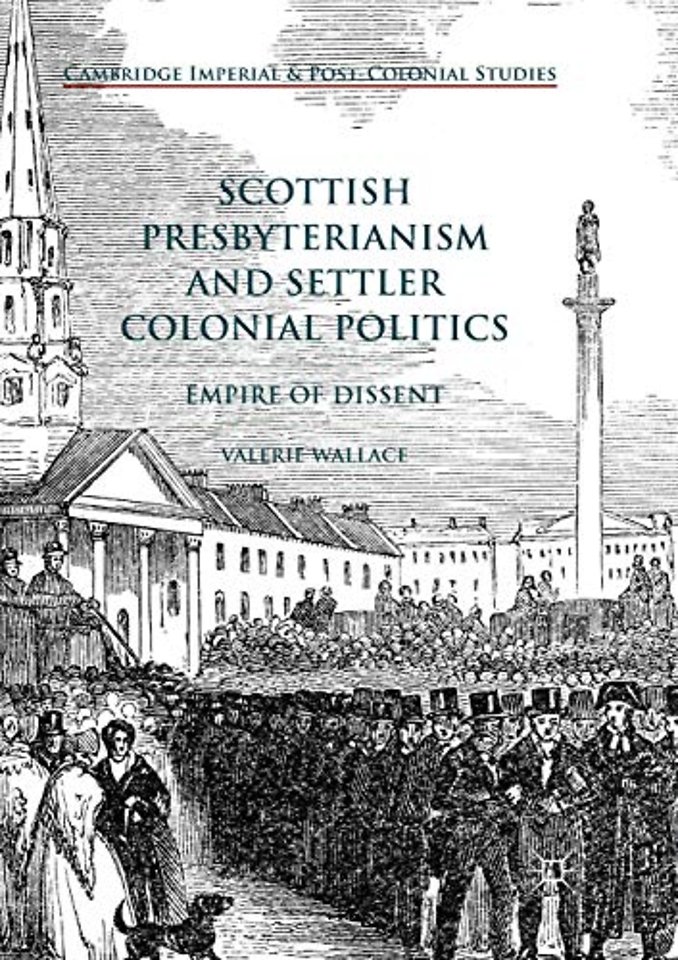 Scottish Presbyterianism and Settler Colonial Politics