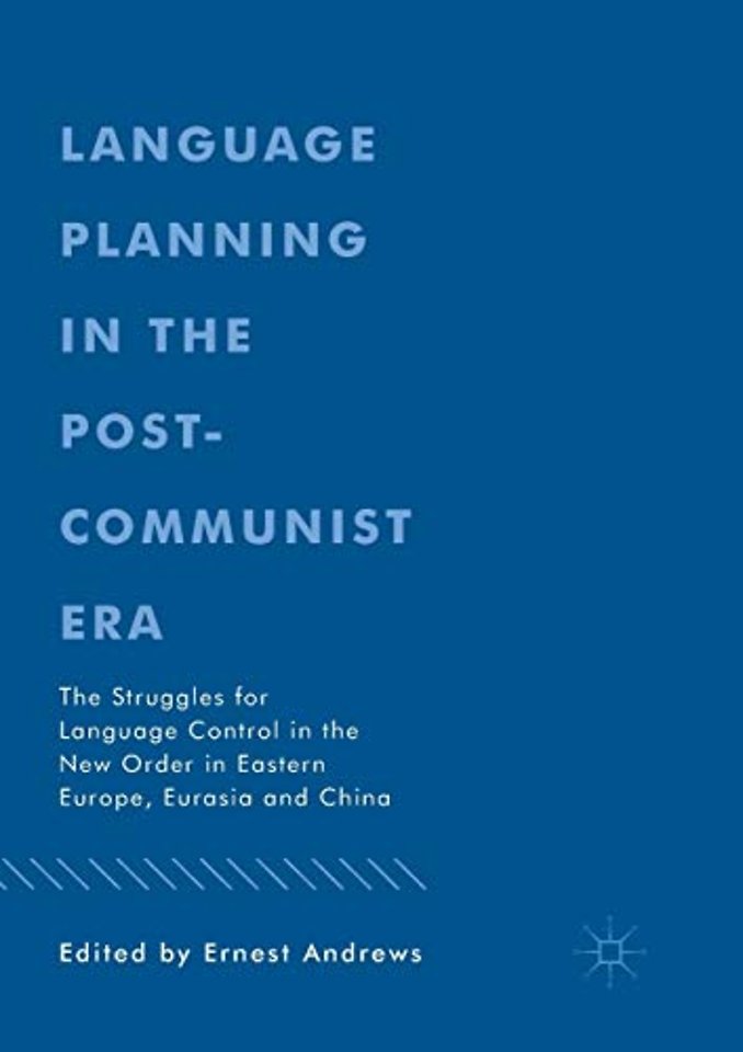 Language Planning in the Post-Communist Era