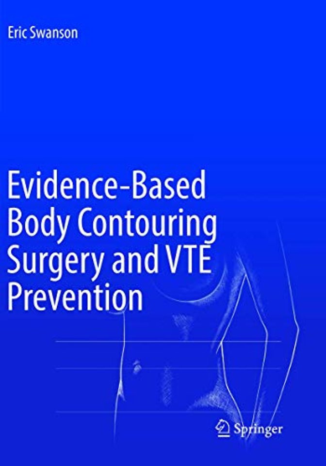 Evidence-Based Body Contouring Surgery and VTE Prevention
