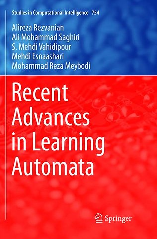 Recent Advances in Learning Automata