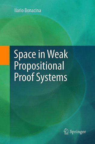 Space in Weak Propositional Proof Systems