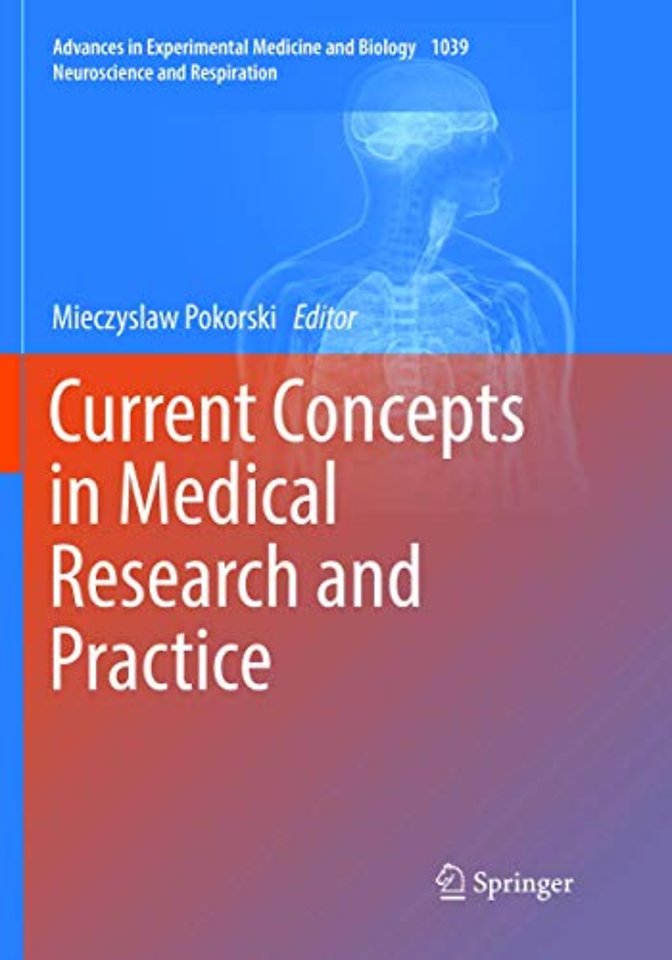 Current Concepts in Medical Research and Practice