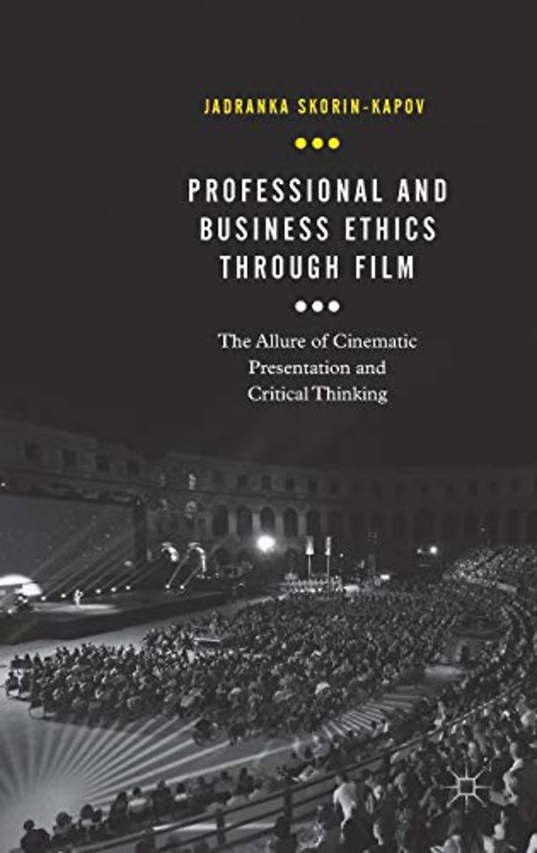 Professional and Business Ethics Through Film