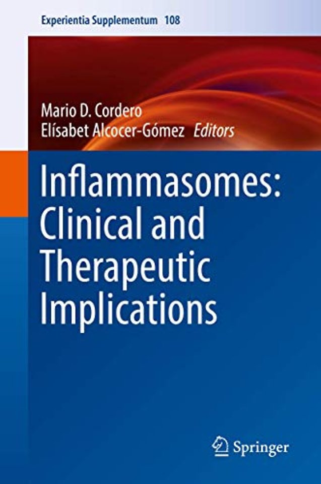 Inflammasomes: Clinical and Therapeutic Implications