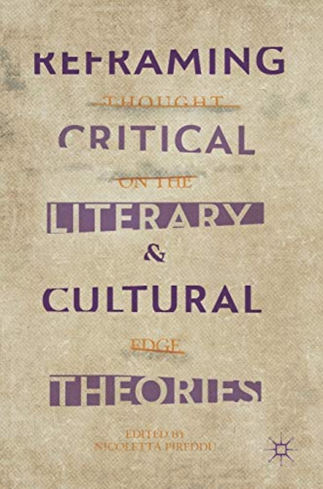 Reframing Critical, Literary, and Cultural Theories