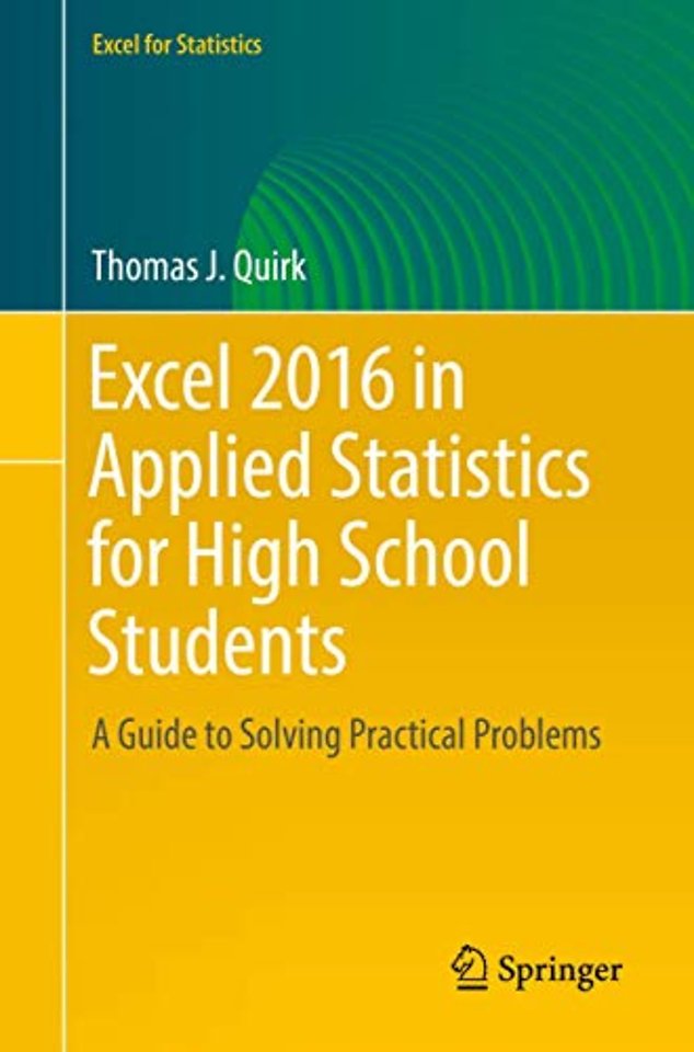 Excel 2016 in Applied Statistics for High School Students