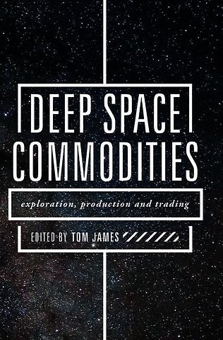 Deep Space Commodities