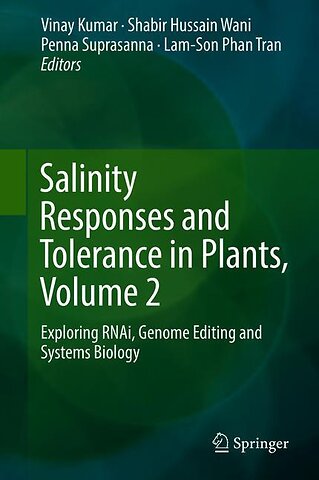 Salinity Responses and Tolerance in Plants, Volume 2