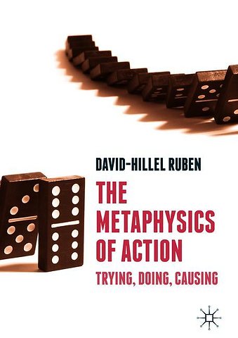 The Metaphysics of Action