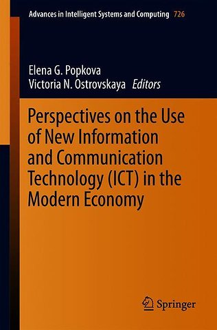 Perspectives on the Use of New Information and Communication Technology (ICT) in the Modern Economy