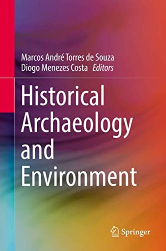 Historical Archaeology and Environment