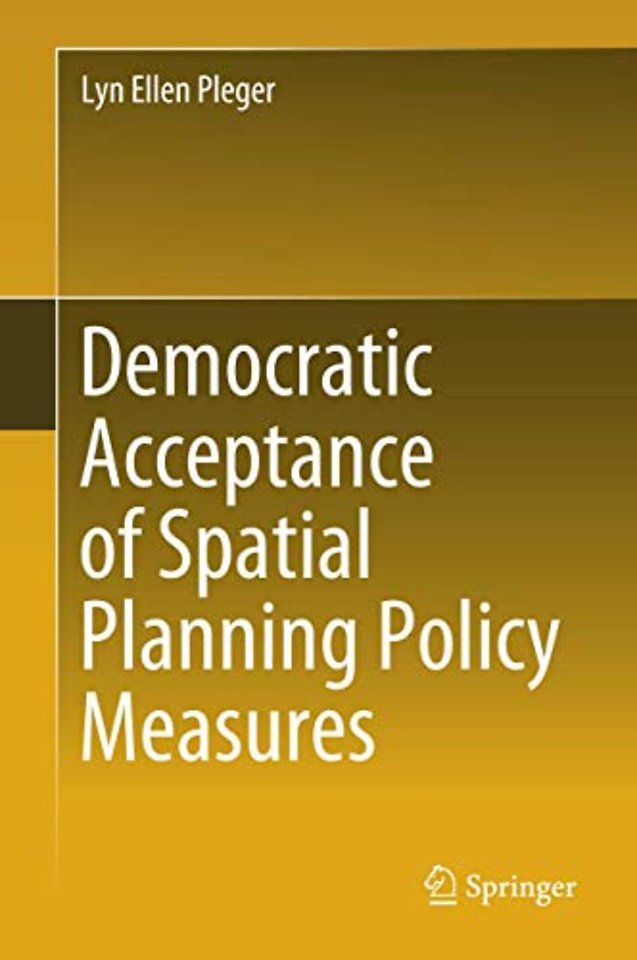 Democratic Acceptance of Spatial Planning Policy Measures