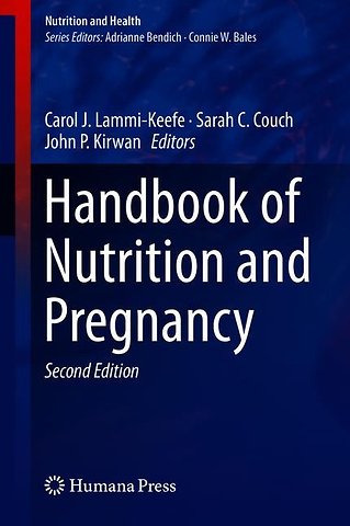 Handbook of Nutrition and Pregnancy