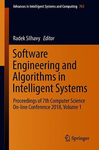 Software Engineering and Algorithms in Intelligent Systems