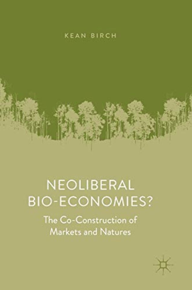 Neoliberal Bio-Economies?