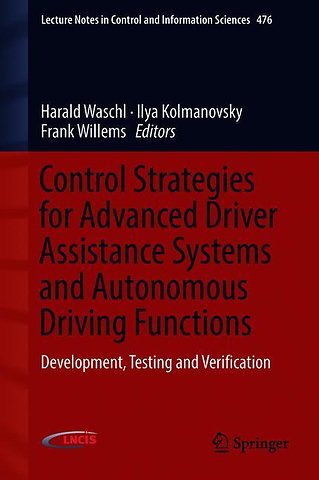 Control Strategies for Advanced Driver Assistance Systems and Autonomous Driving Functions