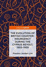The Evolution of British Counter-Insurgency during the Cyprus Revolt, 1955–1959