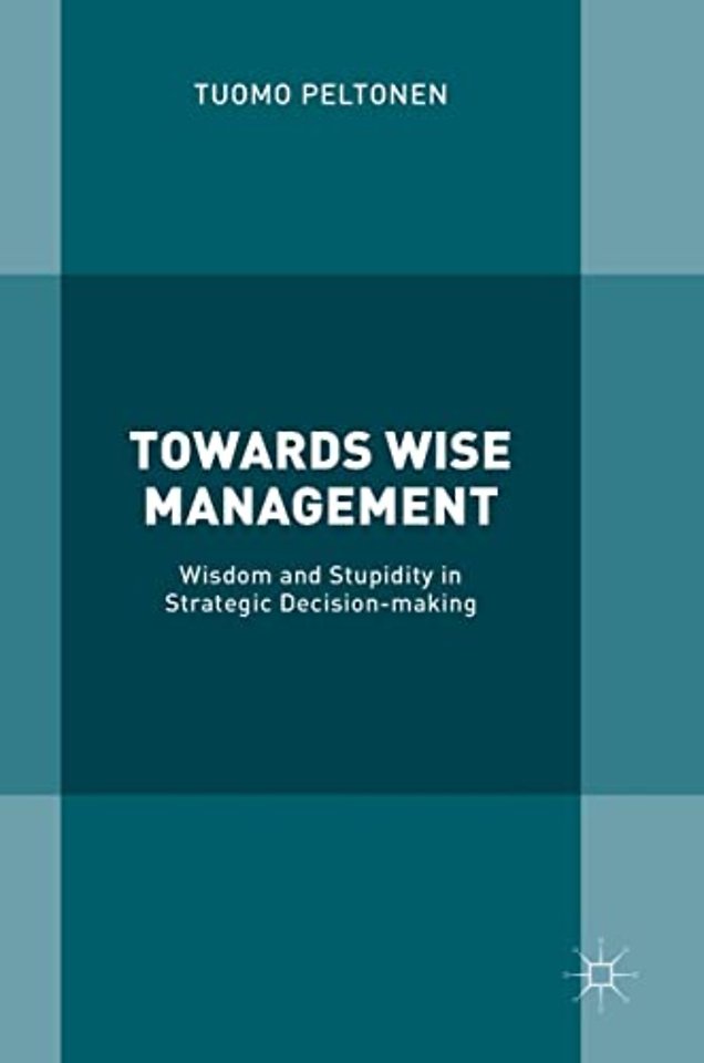 Towards Wise Management