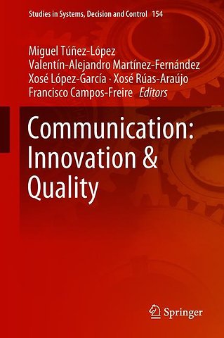 Communication: Innovation & Quality