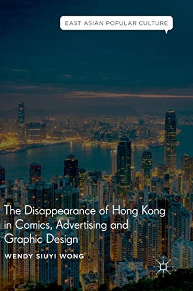 The Disappearance of Hong Kong in Comics, Advertising and Graphic Design