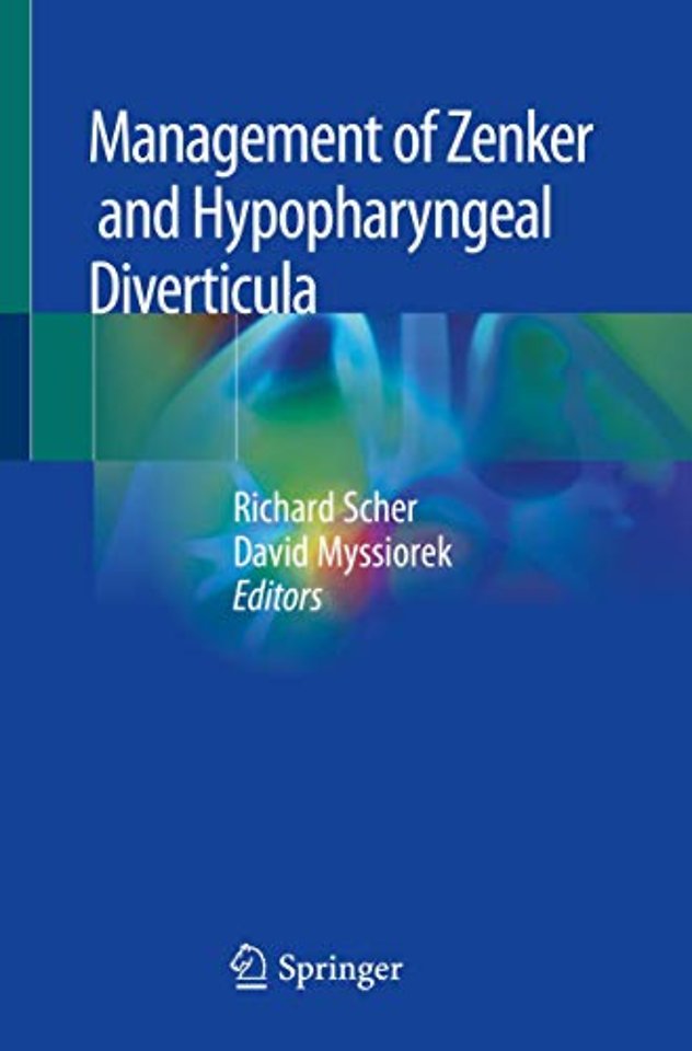 Management of Zenker and Hypopharyngeal Diverticula
