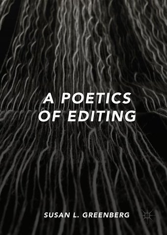 A Poetics of Editing