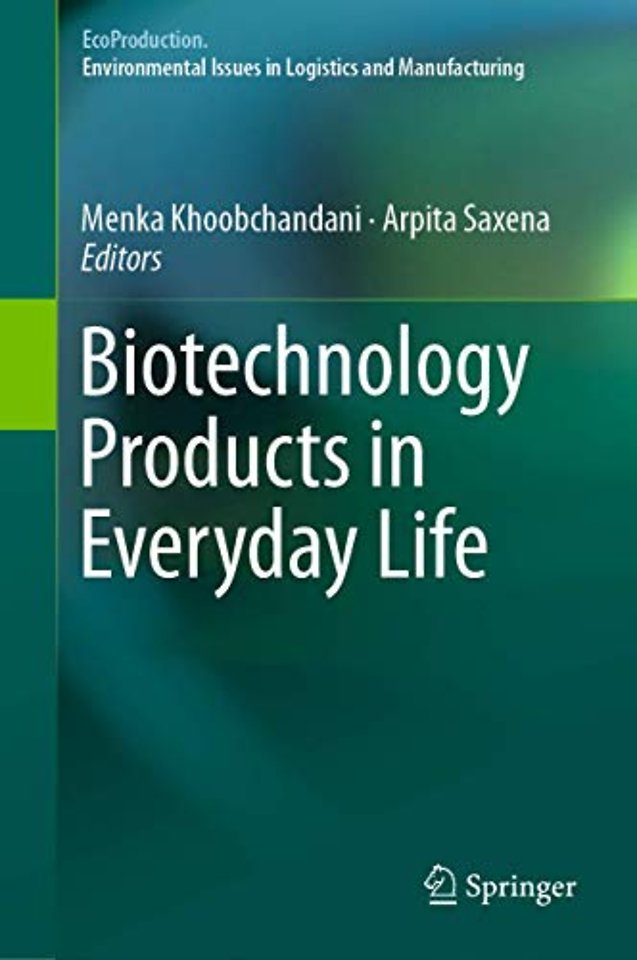 Biotechnology Products in Everyday Life