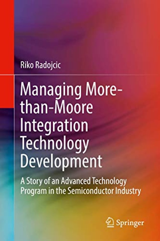 Managing More-than-Moore Integration Technology Development