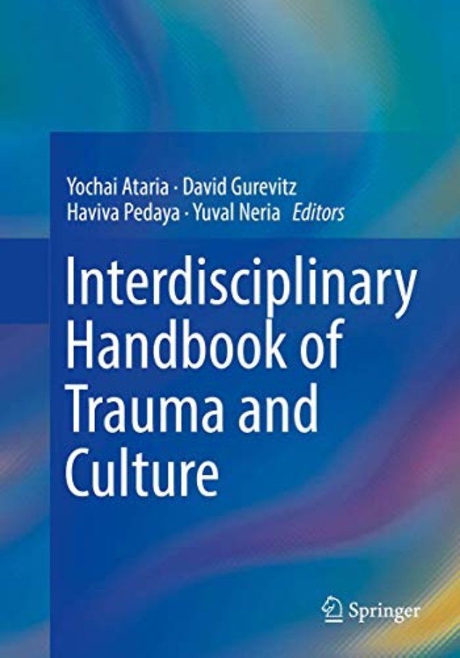 Interdisciplinary Handbook of Trauma and Culture