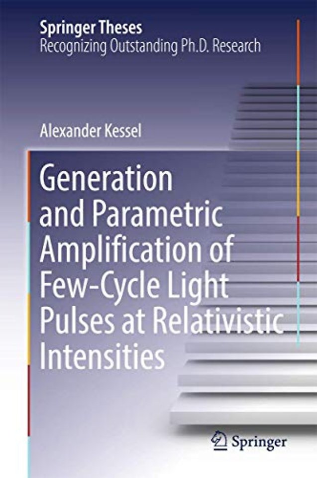 Generation and Parametric Amplification of Few‐Cycle Light Pulses at Relativistic Intensities