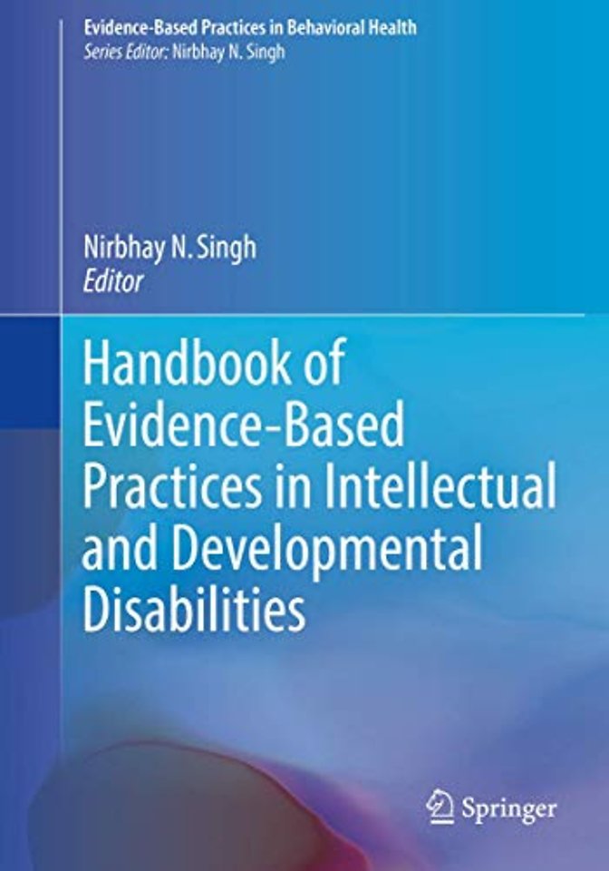 Handbook of Evidence-Based Practices in Intellectual and Developmental Disabilities