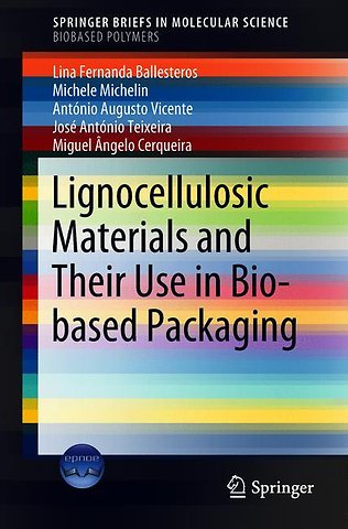 Lignocellulosic Materials and Their Use in Bio-based Packaging