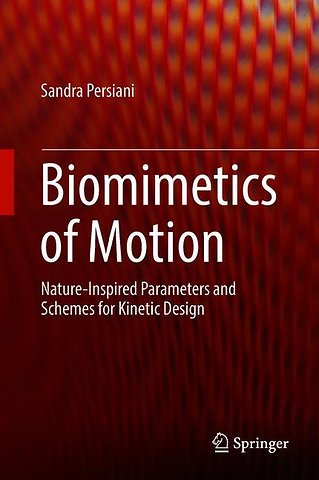 Biomimetics of Motion