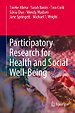 Participatory Research for Health and Social Well-Being Participatory Research for Health and Social Well-Being