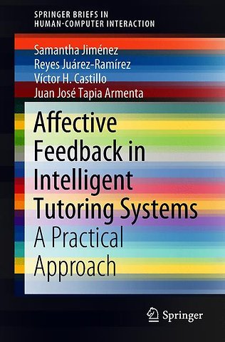 Affective Feedback in Intelligent Tutoring Systems